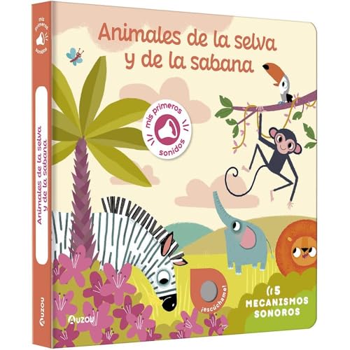 Libro de sonidos. Animales de la selva y de la sabana (Libro de sonidos/Llibre de sons)