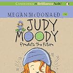 Cover of Judy Moody Predicts the Future
