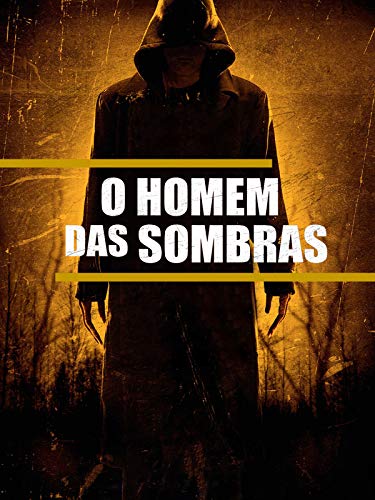 O Homem das Sombras