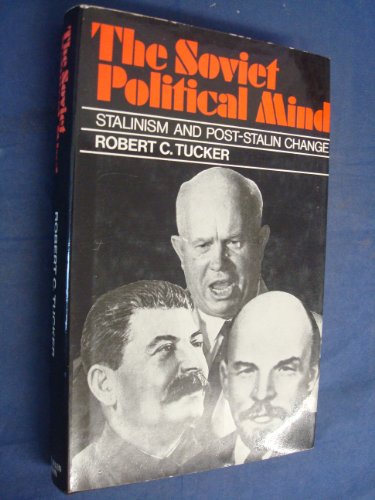 Soviet Political Mind: Stalinism and Post-Stali... 0043200826 Book Cover