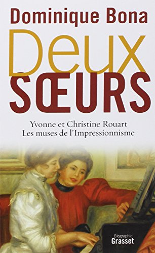 Deux soeurs: Yvonne et Christine Rouart, les muses...