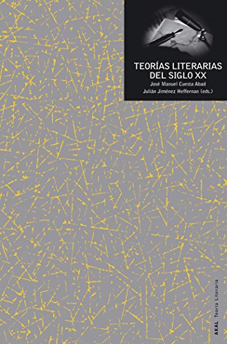 Teoras literarias del siglo XX: 7 (Teora literaria)