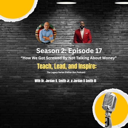 S2-Episode 17 - How We Got Screwed By Not Talking About Money