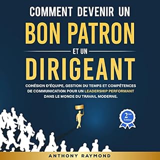 Couverture de Comment devenir un Bon Patron et un Dirigeant