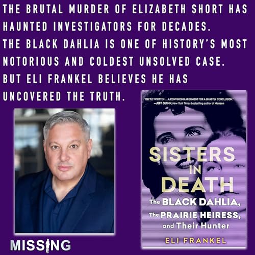578 // Elizabeth Short & Leila Welsh - Sisters in Death w/ Eli Frankel Podcast Por arte de portada