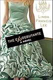 The Ex-Debutante: A Novel