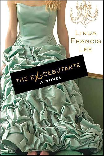 The Ex-Debutante: A Novel