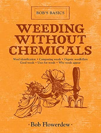 Weeding Without Chemicals: Bob's Basics book cover