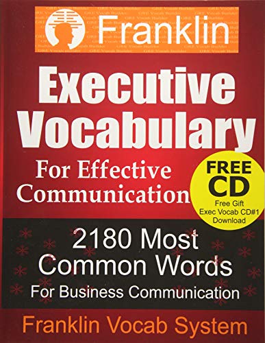 Franklin Executive Vocabulary for Effective Communication: 2180 Most Common Words for Business Communication (Franklin Vocab Builder)