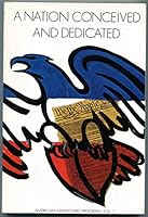 A Nation Conceived and Dedicated: American Adventures Program Vol 1 B000BPCXKO Book Cover