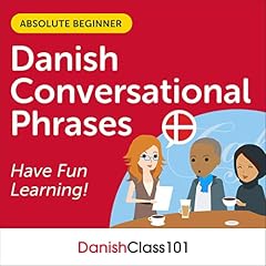 『Conversational Phrases Danish Audiobook: Level 1 - Absolute Beginner』のカバーアート