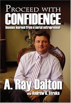 Hardcover "Proceed with Confidence" lessons learned from a serial entrepreneur Book