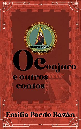 O Conjuro e outros contos | Tumba Gótica | Tradução Exclusiva
