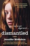 Dismantled: A Novel
