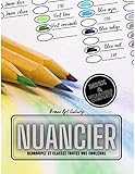  NUANCIER: regroupez et classez toutes vos couleurs