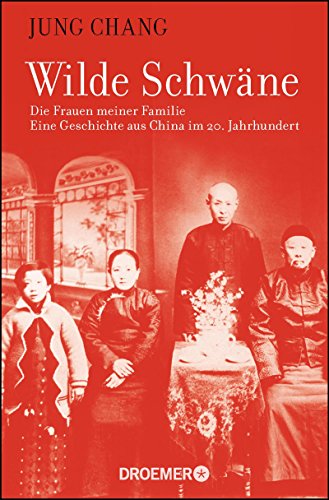 Cover zum Buch Wilde Schwäne: Die Frauen meiner Familie