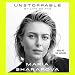 Unstoppable: My Life So Far
