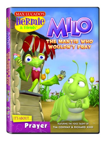 Hermie & Friends: Milo the Mantis Who Wouldn t Pray