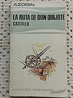 Castilla ; La ruta de Don Quijote (Contemporáneos) 8471662558 Book Cover