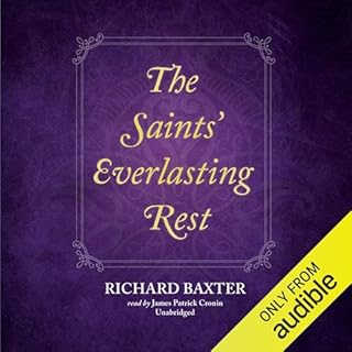 The Saints&rsquo; Everlasting Rest Audiolibro Por Richard Baxter arte de portada