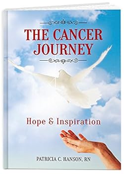 Paperback The Cancer Journey: Hope & Inspiration Book