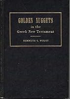 Golden Nuggets from the Greek New Testament for the English Reader B000GJKUBE Book Cover