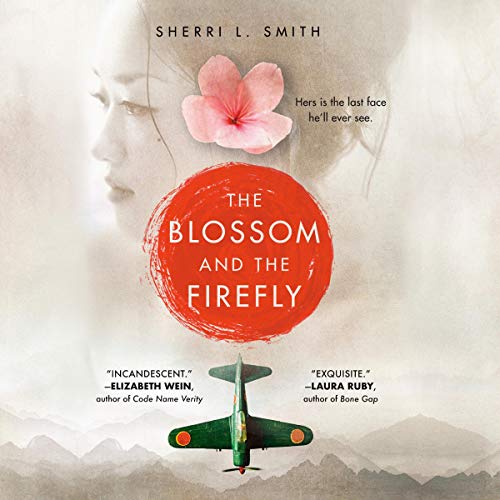 The Blossom and the Firefly by Sherri L. Smith episode artwork