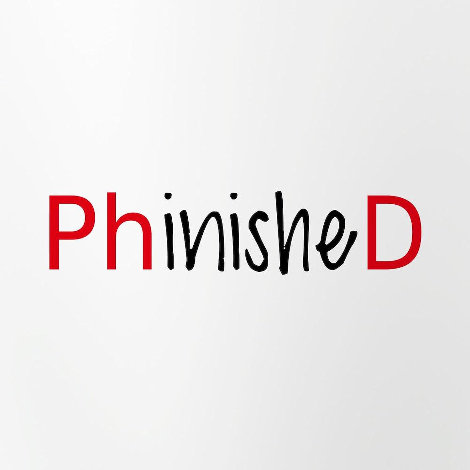 CafePress Phinished, Phd Graduate Pint Glass, 16 oz. Drinking Glass