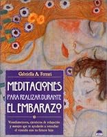 Meditaciones para realizar durante el embarazo 8489920974 Book Cover