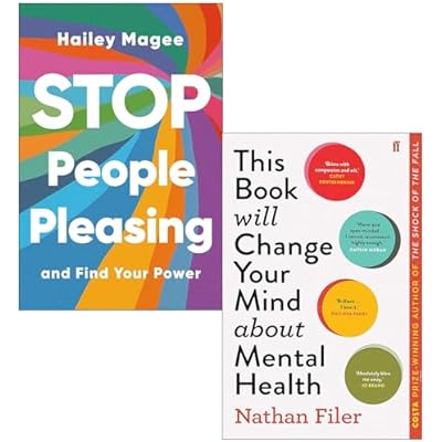Stop People Pleasing and Find Your Power By Hailey Paige Magee & This Book Will Change Your Mind About Mental Health By Nathan Filer 2 Books Collection Set
