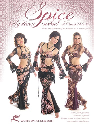 Spice - The Belly Dance Workout Based On The Folk Dances Of The Middle East And North Africa #TOP14