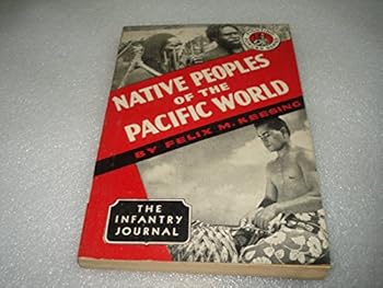 Paperback Native Peoples of the Pacific World [Fighting Forces Series] Book