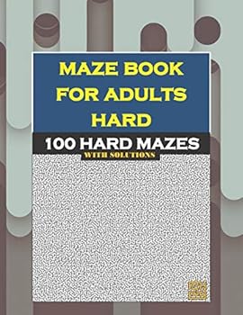 Paperback Maze Book for Adults Hard: 100 HARD MAZES with Solutions [Large Print] Book