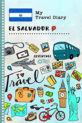 El Salvador Travel Diary: Kids Guided Journey Log Book 6x9 - Record