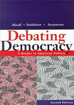Paperback Debating Democracy: A Reader in American Politics Book