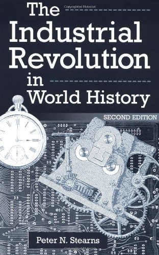 Amazon.com: The Industrial Revolution In World History: Second Edition ...