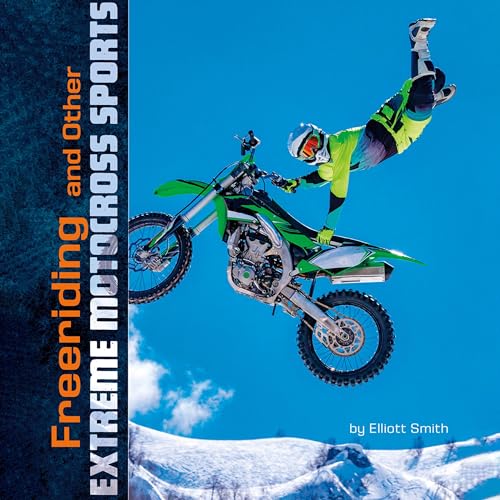 Freeriding and Other Extreme Motocross Sports by Elliott Smith episode artwork