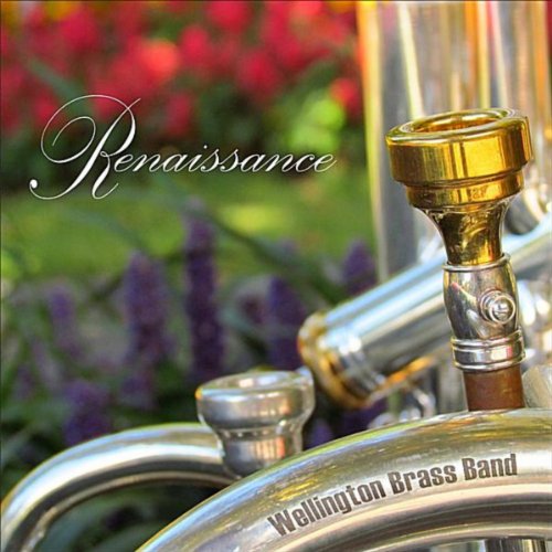 Renaissance by Wellington Brass Band on Amazon Music Amazon.co.uk