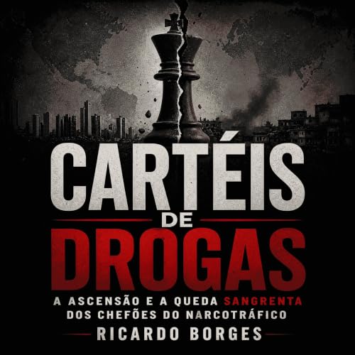 Cart&eacute;is de drogas: A ascens&atilde;o e a queda sangrenta dos chef&otilde;es do narcotr&aacute;fico Titelbild