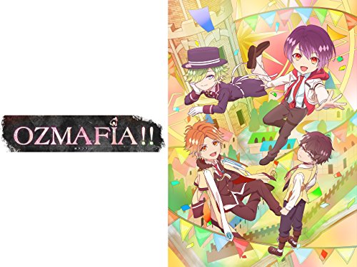 『OZMAFIA!!』