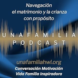 UnaFamila Podcast Audiolibro Por UnaFamilia arte de portada