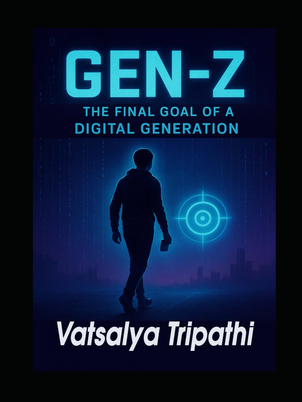Gen-Z - The Final Goal of a Digital Generation