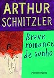 Breve Romance de Sonho (Em Portuguese do Brasil)