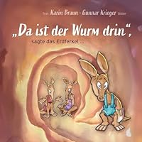 "Da ist der Wurm drin", sagte das Erdferkel ... 3695177381 Book Cover