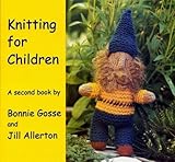 Knitting for Children: A second book