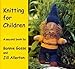 Knitting for Children: A second book