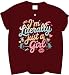 I'm Literally Just A Girl Shirt, I'm Just A Girl Shirts Claret