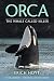 Orca: The Whale Called Killer