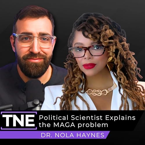 401. Political Scientist Dr. Nola Haynes Explains the MAGA problem Podcast Por  arte de portada