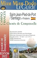 Miam Miam Dodo Camino Francés 2022: Miam Miam Dodo Camino Francés 2022 (Saint-Jean-Pied-de-Port à Santiago) (2022) 2380060215 Book Cover